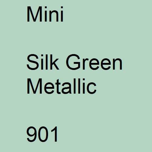 Mini, Silk Green Metallic, 901.